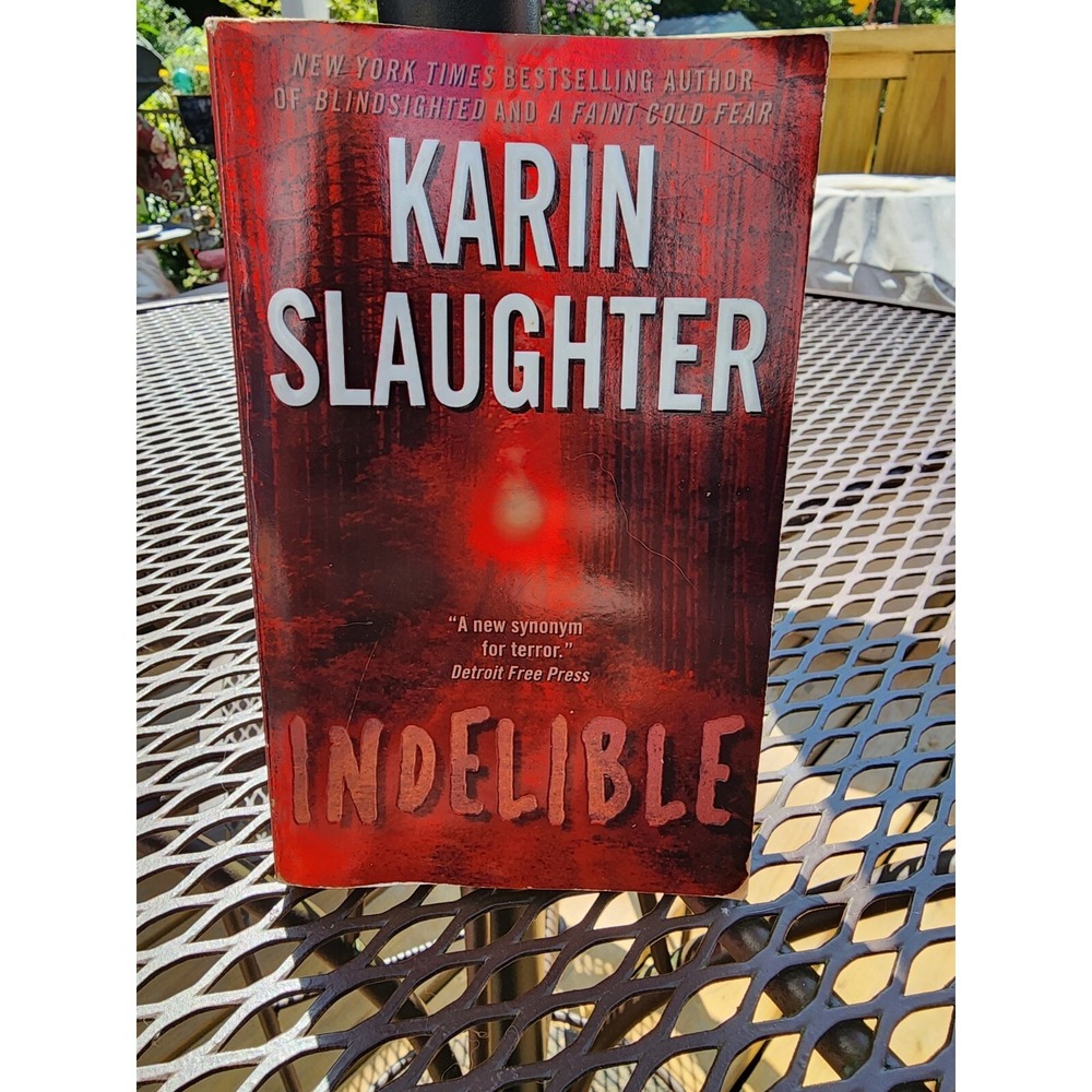 Indelible by Karin Slaughter (2005, Mass Market)‎